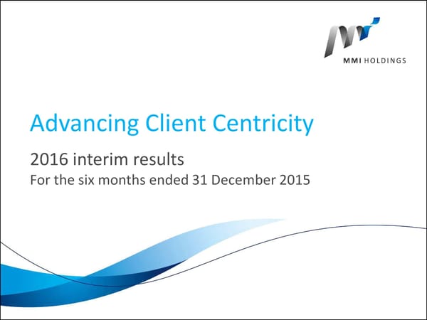 MMI Holdings | Semi-Annual December Interim Report - Page 1
